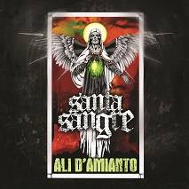 Santa Sangre (ITA) : Ali D'Amianto